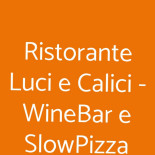 Luci E Calici Comida