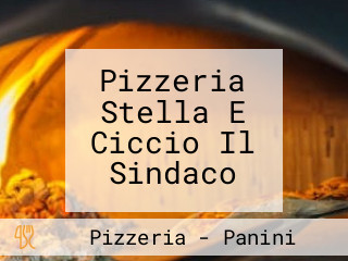 Pizzeria Stella E Ciccio Il Sindaco