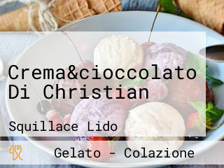 Crema&cioccolato Di Christian