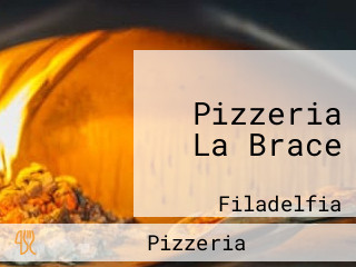 Pizzeria La Brace