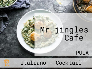 Mr.jingles Cafe'