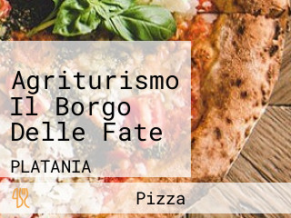 Agriturismo Il Borgo Delle Fate