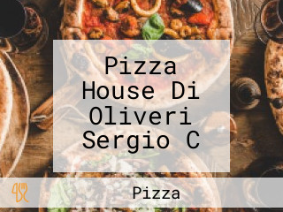 Pizza House Di Oliveri Sergio C