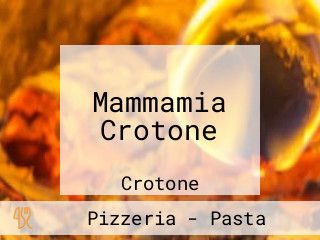 Mammamia Crotone