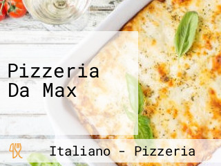 Pizzeria Da Max