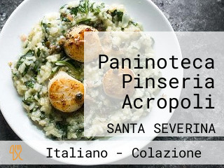 Paninoteca Pinseria Acropoli