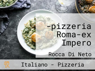 -pizzeria Roma-ex Impero