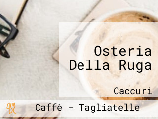 Osteria Della Ruga