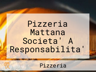 Pizzeria Mattana Societa' A Responsabilita' Limitata Semplificata