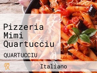 Pizzeria Mimi Quartucciu