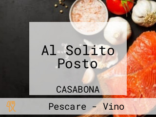 Al Solito Posto