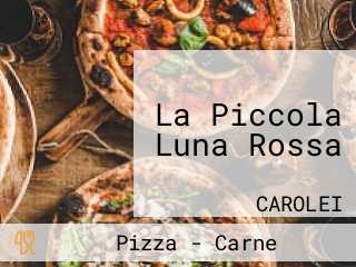 La Piccola Luna Rossa