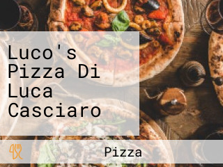 Luco's Pizza Di Luca Casciaro