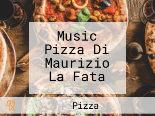Music Pizza Di Maurizio La Fata