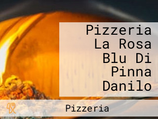 Pizzeria La Rosa Blu Di Pinna Danilo