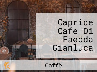 Caprice Cafe Di Faedda Gianluca