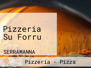 Pizzeria Su Forru