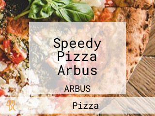 Speedy Pizza Arbus