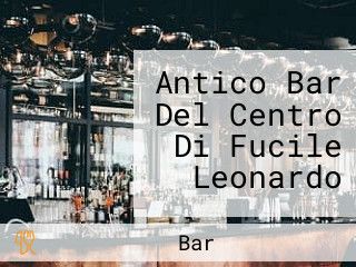 Antico Bar Del Centro Di Fucile Leonardo