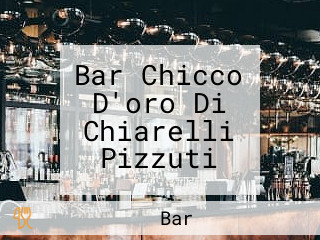 Bar Chicco D'oro Di Chiarelli Pizzuti