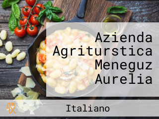 Azienda Agriturstica Meneguz Aurelia