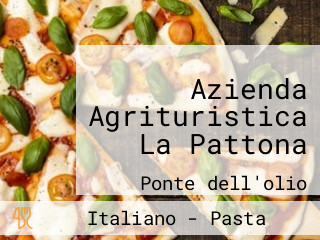 Azienda Agrituristica La Pattona