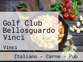 Golf Club Bellosguardo Vinci