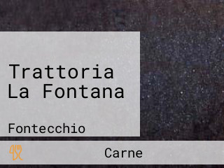 Trattoria La Fontana