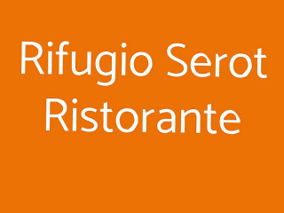 Rifugio Serot