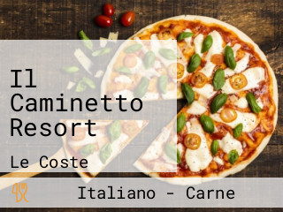 Il Caminetto Resort