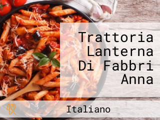 Trattoria Lanterna Di Fabbri Anna