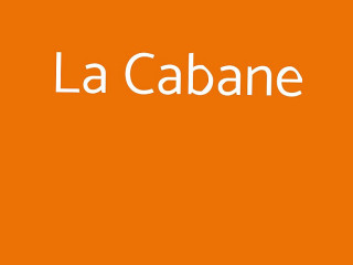 La Cabane