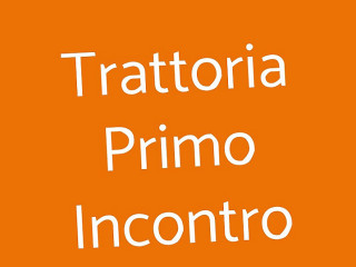 Trattoria Primo Incontro