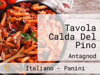Tavola Calda Del Pino