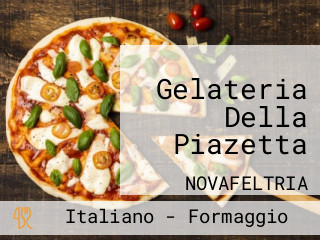 Gelateria Della Piazetta