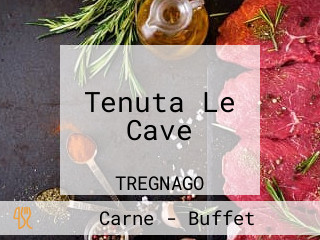 Tenuta Le Cave