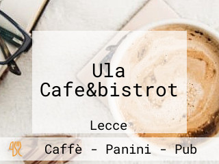 Ula Cafe&bistrot