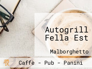 Autogrill Fella Est