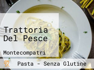 Trattoria Del Pesce