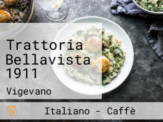 Trattoria Bellavista 1911