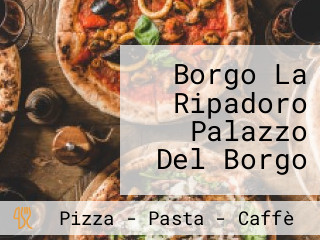 Borgo La Ripadoro Palazzo Del Borgo