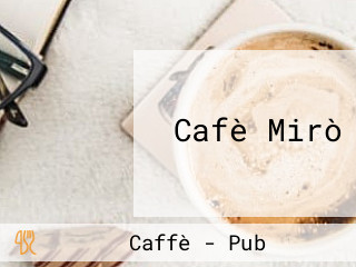 Cafè Mirò