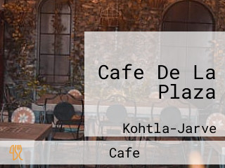 Cafe De La Plaza