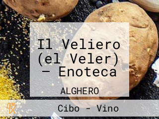 Il Veliero (el Veler) – Enoteca
