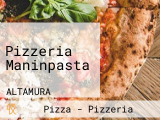 Pizzeria Maninpasta