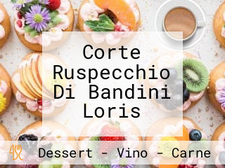 Corte Ruspecchio Di Bandini Loris