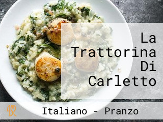 La Trattorina Di Carletto