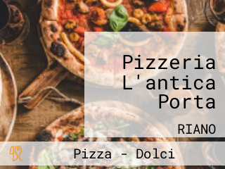Pizzeria L'antica Porta