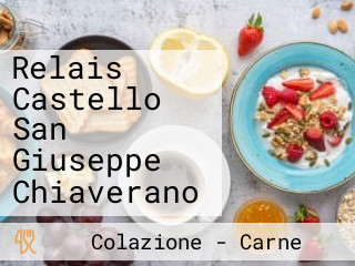 Relais Castello San Giuseppe Chiaverano