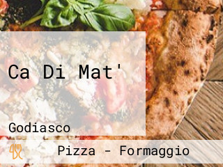 Ca Di Mat' Grill&drink